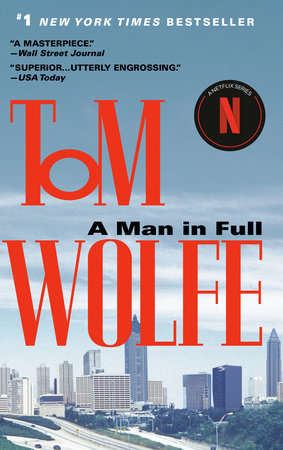 A Man in Full by Tom Wolfe