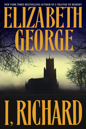 I, Richard by Elizabeth George