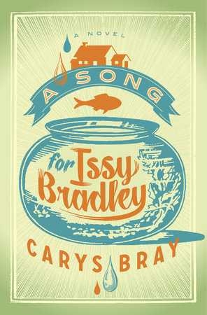A Song for Issy Bradley by Carys Bray