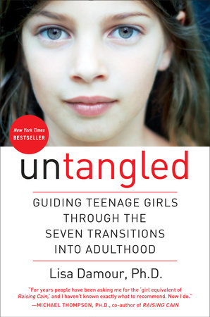 Untangled by Lisa Damour, Ph.D.
