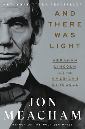 And There Was Light by Jon Meacham