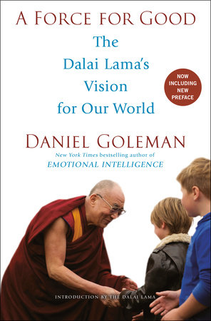 A Force for Good by Daniel Goleman