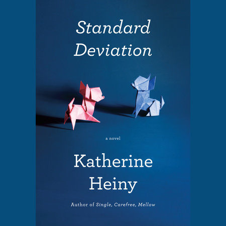 Standard Deviation by Katherine Heiny