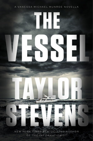 The Vessel by Taylor Stevens