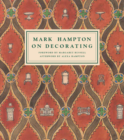 Mark Hampton On Decorating by Mark Hampton
