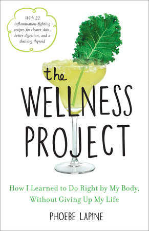 The Wellness Project by Phoebe Lapine