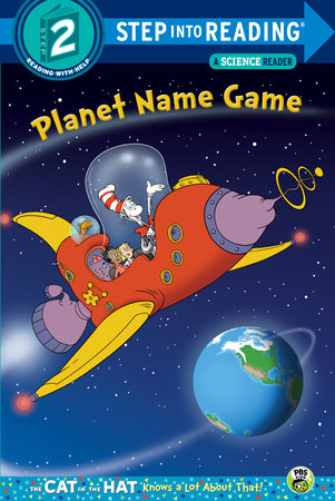 Planet Name Game (Dr. Seuss/Cat in the Hat) by Tish Rabe