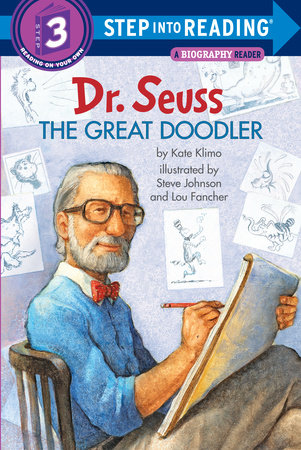 Dr. Seuss: The Great Doodler by Kate Klimo