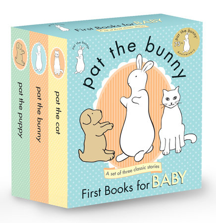 Pat the Bunny: First Books for Baby (Pat the Bunny) by Dorothy Kunhardt