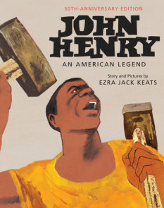 John Henry: An American Legend 50th Anniversary Edition