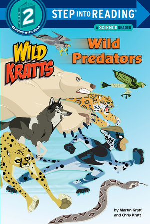 Wild Predators (Wild Kratts) by Chris Kratt and Martin Kratt