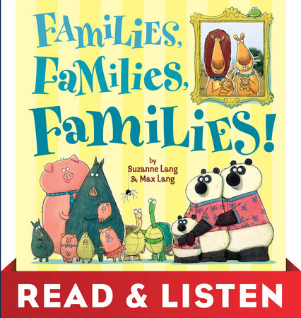 Families, Families, Families! Read & Listen Edition by Suzanne Lang