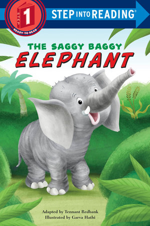 The Saggy Baggy Elephant by Tennant Redbank