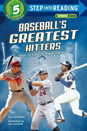 Baseball's Greatest Hitters by S. A. Kramer