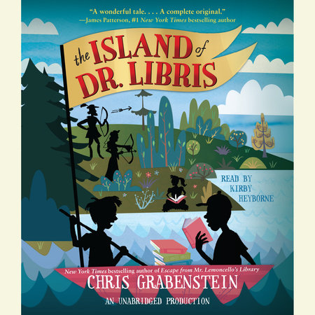 The Island of Dr. Libris by Chris Grabenstein