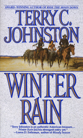 Winter Rain by Terry C. Johnston