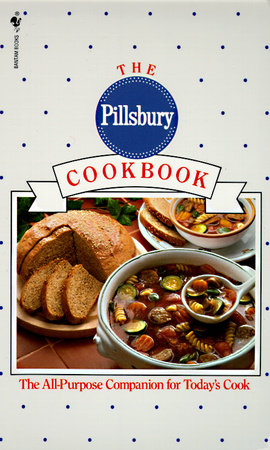 The Pillsbury Cookbook by Pillsbury Company