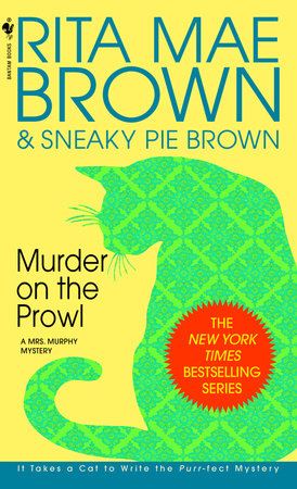 Murder on the Prowl by Rita Mae Brown