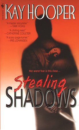 Stealing Shadows by Kay Hooper