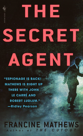 The Secret Agent by Francine Mathews