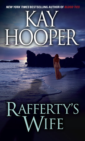Rafferty's Wife by Kay Hooper