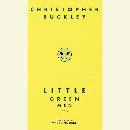 Little Green Men by Christopher Buckley