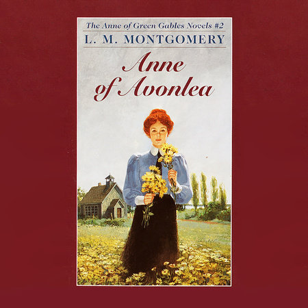 Anne of Avonlea by L. M. Montgomery