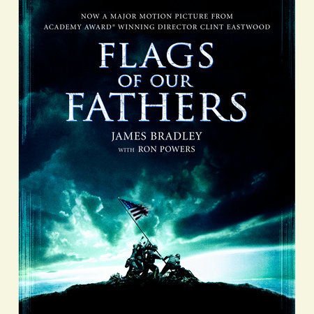 Flags of Our Fathers by James Bradley and Ron Powers