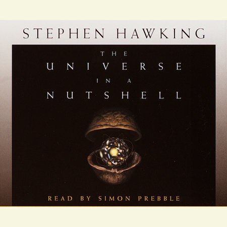 The Universe in a Nutshell by Stephen Hawking