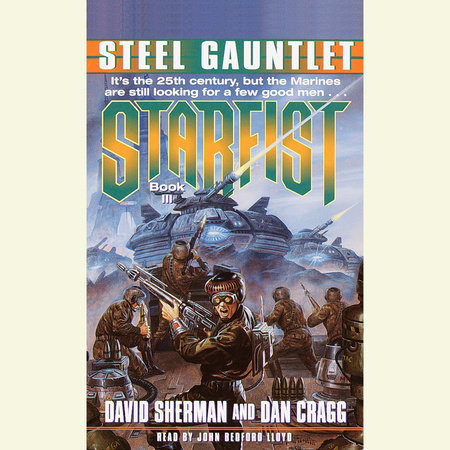 Starfist: Steel Gauntlet by David Sherman and Dan Cragg