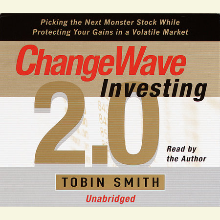 ChangeWave Investing 2.0 by Tobin Smith