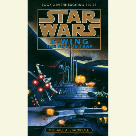 Star Wars: X-Wing: The Krytos Trap