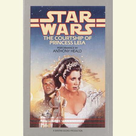 The Courtship of Princess Leia: Star Wars Legends by Dave Wolverton