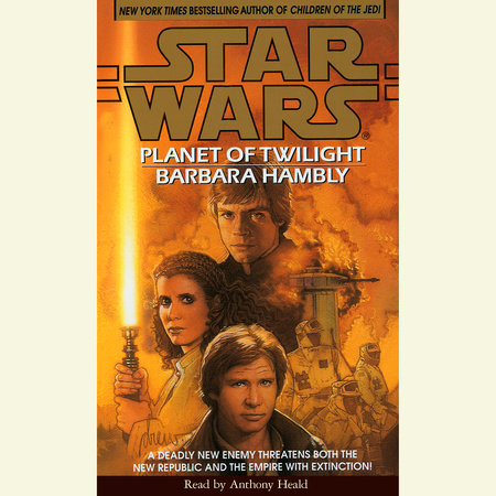 Planet of Twilight: Star Wars Legends by Barbara Hambly