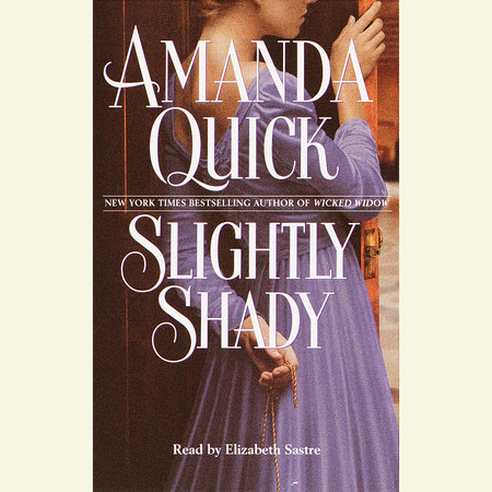 Slightly Shady by Amanda Quick