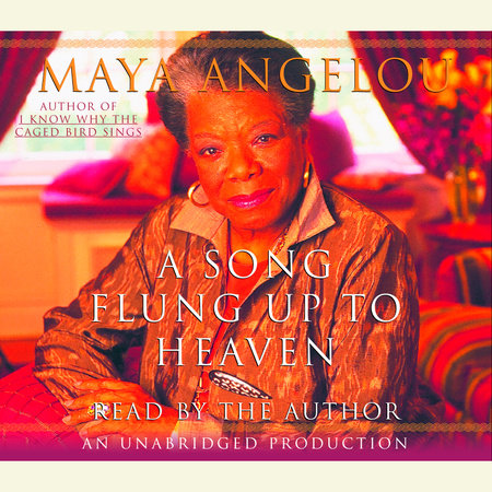 A Song Flung Up to Heaven by Maya Angelou