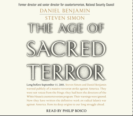 The Age of Sacred Terror by Daniel Benjamin and Steven Simons