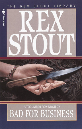 Bad for Business by Rex Stout
