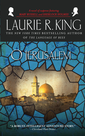 O Jerusalem by Laurie R. King