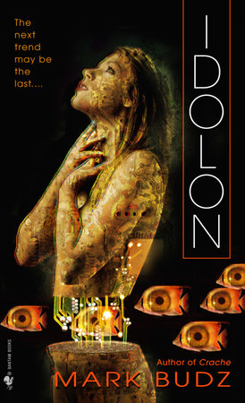Idolon by Mark Budz