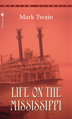 Life on the Mississippi by Mark Twain