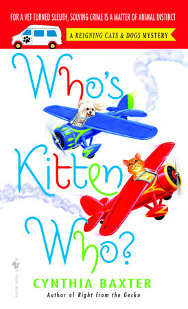 Who's Kitten Who? by Cynthia Baxter