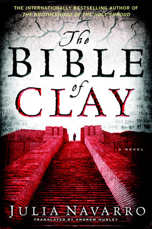 The Bible of Clay by Julia Navarro