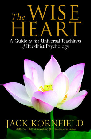 The Wise Heart by Jack Kornfield