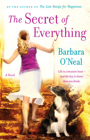 The Secret of Everything by Barbara O'Neal