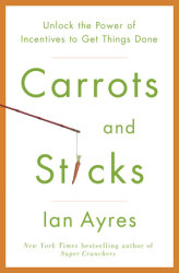 Carrots and Sticks