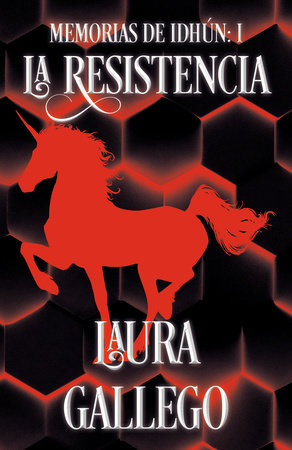 Memorias de Idhún: La Resistencia / Memories from Idhun: The Resistance by Laura Gallego
