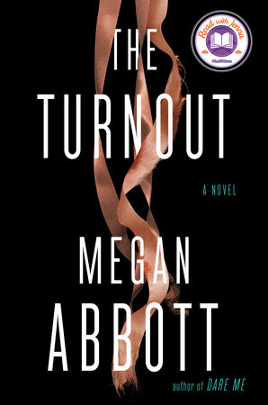 The Turnout by Megan Abbott