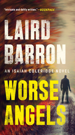 Worse Angels by Laird Barron