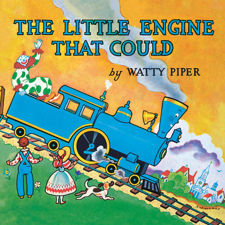 The Little Engine That Could by Watty Piper